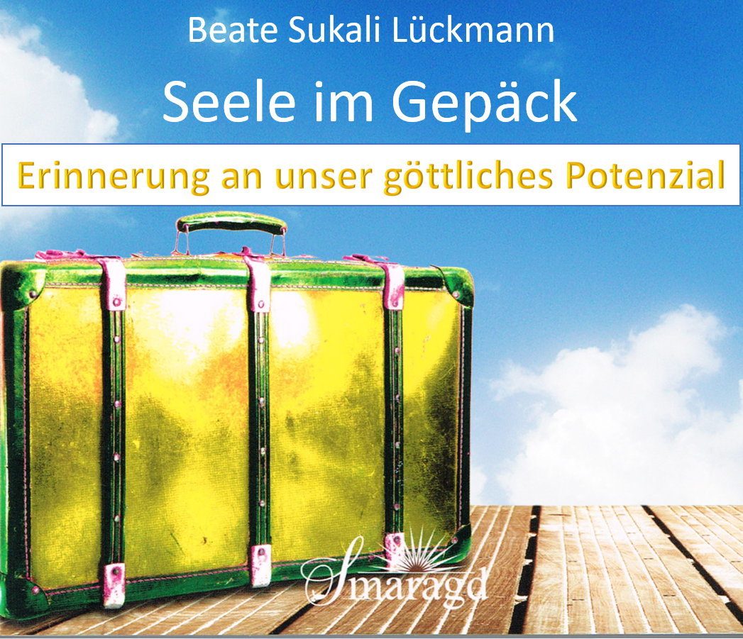 Beate Lückmann - Seele im Gepäck